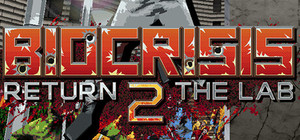 BioCrisis : Return 2 the Lab banner