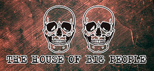 The House of Big people banner