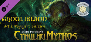 Fantasy Grounds - Ghoul Island Act 1 Voyage to Farzeen banner