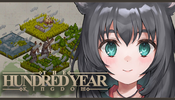 The Hundred Year Kingdom
