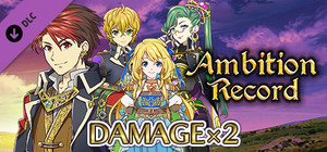 Damage x2 - Ambition Record banner