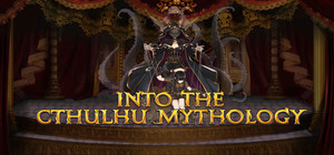 INTO THE CTHULHU MYTHOLOGY banner