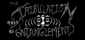 The Tribulation Entanglement banner