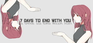 7 Days to End with You banner