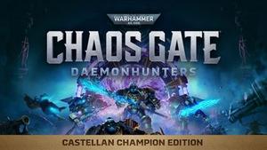 Warhammer 40,000: Chaos Gate - Daemonhunters Castellan Champion Edition banner