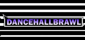 DANCEHALLBRAWL banner
