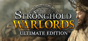 Stronghold: Warlords Ultimate Edition banner