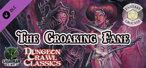 Fantasy Grounds - Dungeon Crawl Classics #77: The Croaking Fane banner