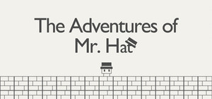 The Adventures of Mr. Hat banner