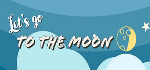 Let's go to the moon banner