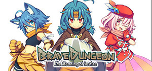 Brave Dungeon -The Meaning of Justice banner