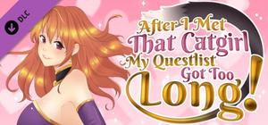 After I met that catgirl, my questlist got too long! - Dakimakura pack banner