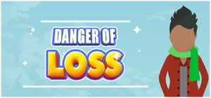DANGER OF LOSS banner