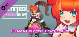 Heroine Anthem Zero 2 - Shama Colorful Feather Gift banner