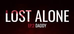 Lost Alone Ep.2 - Paparino banner