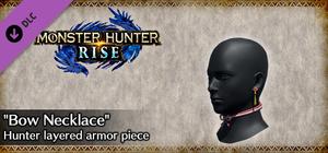 Monster Hunter Rise - "Bow Necklace" Hunter layered armor piece banner