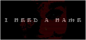 I NEED A NAME banner