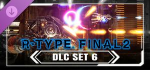 R-Type Final 2 - DLC Set 6 banner