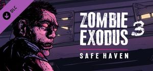 Zombie Exodus: Safe Haven - Part Three banner