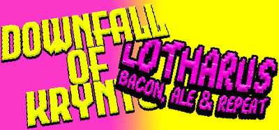 Downfall of Krynto + Lotharus: B-A-R