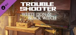 TROUBLESHOOTER: Abandoned Children - White Lion and Black Witch - Digital Art Book banner