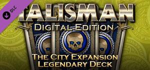 Talisman - The City Expansion: Legendary Deck banner