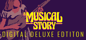 A Musical Story - Digital Deluxe Edition banner