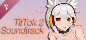 TitTok 2 Soundtrack banner