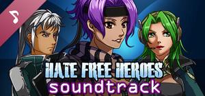 Hate Free Heroes: Agents of Aggro City Soundtrack banner