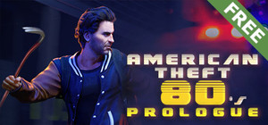 American Theft 80s: Prologue banner