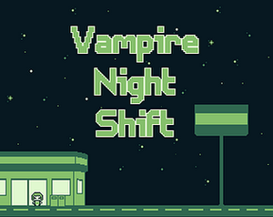 Vampire Night Shift banner