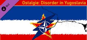 Ostalgie: Disorder in Yugoslavia banner