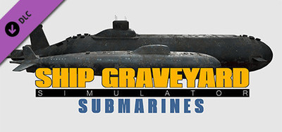 Ship Graveyard Simulator - Submarines