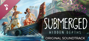 Submerged: Hidden Depths Soundtrack banner