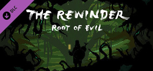 The Rewinder-Root of Evil banner