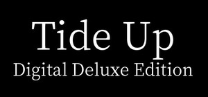 Tide Up Digital Deluxe Edition banner
