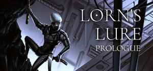 Lorn's Lure: Prologue banner