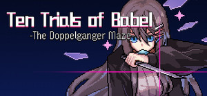Ten Trials of Babel: The Doppelganger Maze banner
