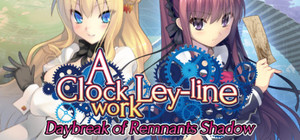 A Clockwork Ley-Line: Daybreak of Remnants Shadow banner