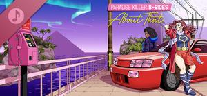 About That... Paradise Killer B-Sides banner