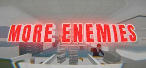 MORE ENEMIES banner