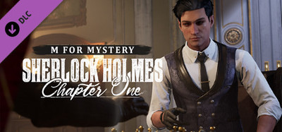 Sherlock Holmes Chapter One - M For Mystery