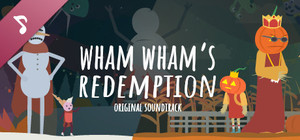 Wham Wham's Redemption Original Soundtrack banner