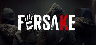 Forsake