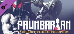 Pawnbarian - Support the Developers banner