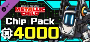 METALLIC CHILD Chip Pack 4000 banner