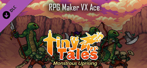 RPG Maker VX Ace - MT Tiny Tales Battlers - Monstrous Uprising banner