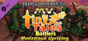 RPG Maker MV - MT Tiny Tales Battlers - Monstrous Uprising banner