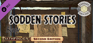 Fantasy Grounds - Pathfinder 2 RPG - Pathfinder Bounty # 17: Sodden Stories banner