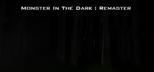 Monster In The Dark : Remaster banner